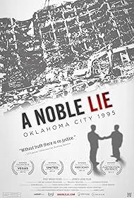 A Noble Lie: Oklahoma City 1995 (2011) cover