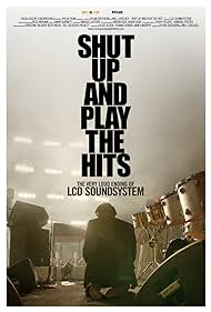 Shut Up and Play the Hits - O Fim dos LCD Soundsystem (2012) cover