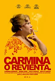 Carmina o revienta. (2012) carátula