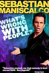 Sebastian Maniscalco: What&#x27;s Wrong with People? (2012) cover