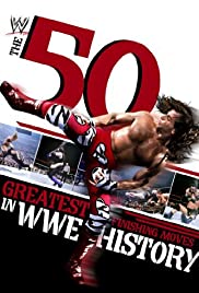 The 50 Greatest Finishing Moves in WWE History (2012) carátula