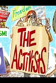 The Activists: War, Peace, and Politics in the Streets (2017) carátula
