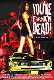 You're F@#K'n Dead! (2016) cover