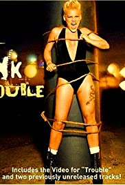 P!nk: Trouble (2003) cover