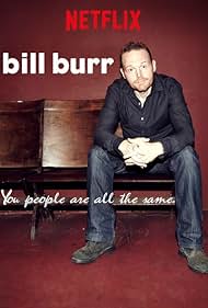 Bill Burr: You People Are All the Same. (2012) cover