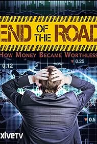 End of the Road: How Money Became Worthless Colonna sonora (2012) copertina