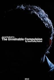 The Unreinable Compulsion Banda sonora (2013) carátula