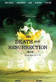 The Death and Resurrection Show (2013) cover