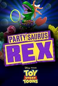 Toy Story Toons: Partysaurus Rex (2012) cover