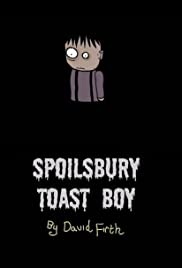 Spoilsbury Toast Boy (2004) cover