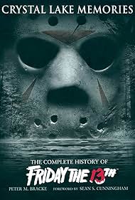 Crystal Lake Memories: The Complete History of Friday the 13th (2013) abdeckung