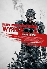 Wyrmwood - Road of the Dead (2014) cover
