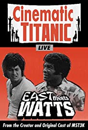 Cinematic Titanic: East Meets Watts (2009) cover