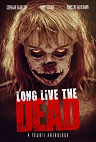 Long Live the Dead (2013) carátula