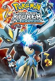 La película Pokémon: Kyurem vs. el espadachín místico (2012) carátula