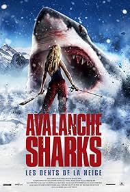Avalanche Sharks: les dents de la neige (2014) cover