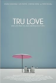 Tru Love (2013) carátula