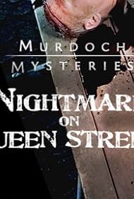 Murdoch Mysteries: Nightmare on Queen Street (2013) cover
