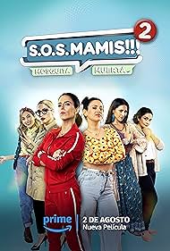 S.O.S Mamis 2: Mosquita Muerta (2023) cobrir