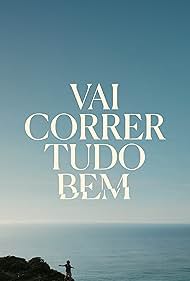 Vai Correr Tudo Bem Soundtrack (2023) cover