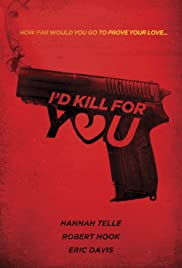 I'd Kill for You Colonna sonora (2018) copertina