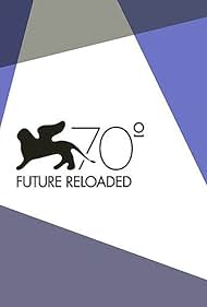 Venice 70: Future Reloaded Colonna sonora (2013) copertina