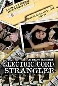 The Bizarre Case of the Electric Cord Strangler Banda sonora (1999) carátula