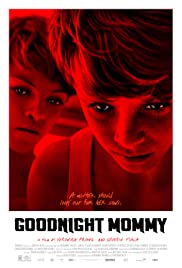 Goodnight Mommy (2014) couverture