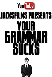 Your Grammar Sucks (2011) cover