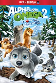 Alpha and Omega 2: A Howl-iday Adventure (2013) copertina