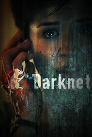 Darknet - Nur ein Klick zum Horror (2013) abdeckung