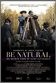 Be Natural: The Untold Story of Alice Guy-Blaché (2018) cover