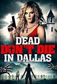 Dead Don't Die in Dallas (2019) cover