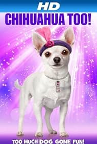 Chihuahua Too! Colonna sonora (2013) copertina