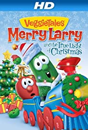 VeggieTales: Merry Larry and the True Light of Christmas Banda sonora (2013) carátula