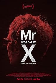 Mr. X, a Vision of Leos Carax (2014) cover