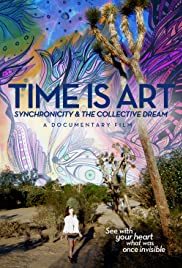 Time Is Art: Synchronicity and the Collective Dream (2015) cover