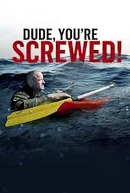 Dude, You're Screwed (2013) cover