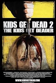 Kids Get Dead 2: The Kids Get Deader Colonna sonora (2014) copertina