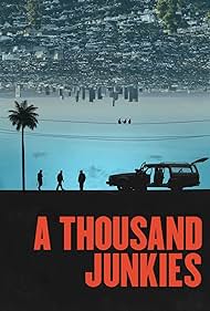 A Thousand Junkies (2017) cover