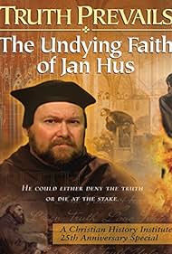 Truth Prevails: The Undying Faith of Jan Hus (2007) cover