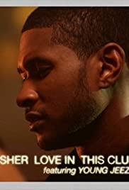 Usher: Love in This Club (2008) cover