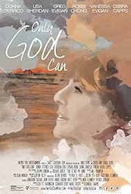 Only God Can (2015) cobrir
