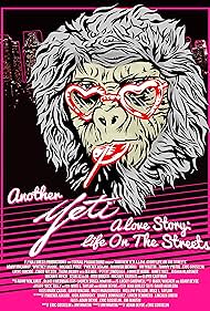 Another Yeti a Love Story: Life on the Streets (2017) cover