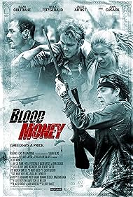 Blood Money - A qualsiasi costo (2017) copertina
