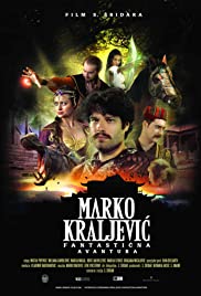 Marko Kraljevic: Fantasticna avantura (2015) cover