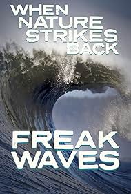 "When Nature Strikes Back" Freak Waves (2004) cover