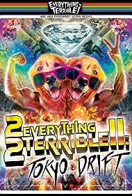 2 Everything 2 Terrible 2: Tokyo Drift Colonna sonora (2010) copertina