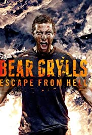 Bear Grylls: Escape From Hell (2013) cover