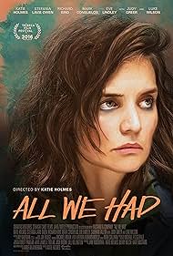 All We Had (2016) cobrir